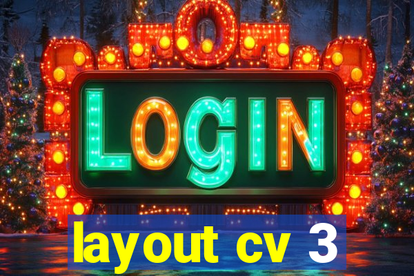 layout cv 3